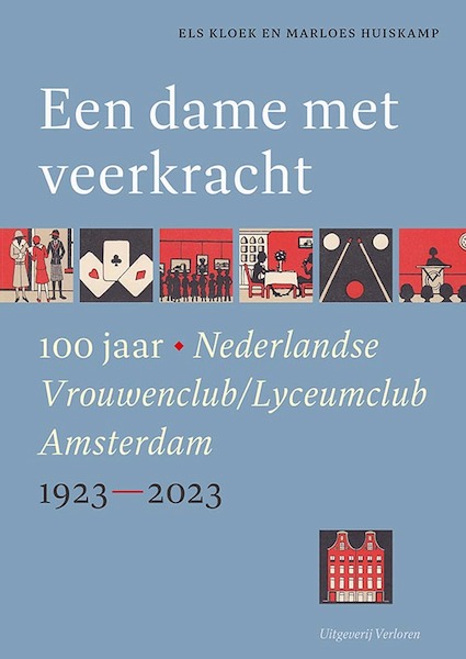 Een dame met veerkracht - Els Kloek, Marloes Huiskamp (ISBN 9789464550375)