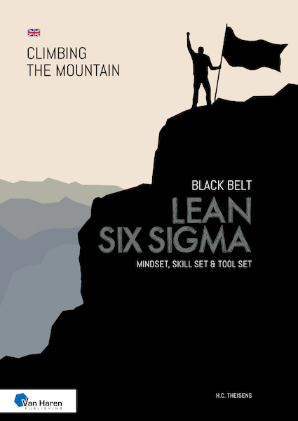 Lean Six Sigma Black Belt - Ir. H.C. Theisens (ISBN 9789401809788)