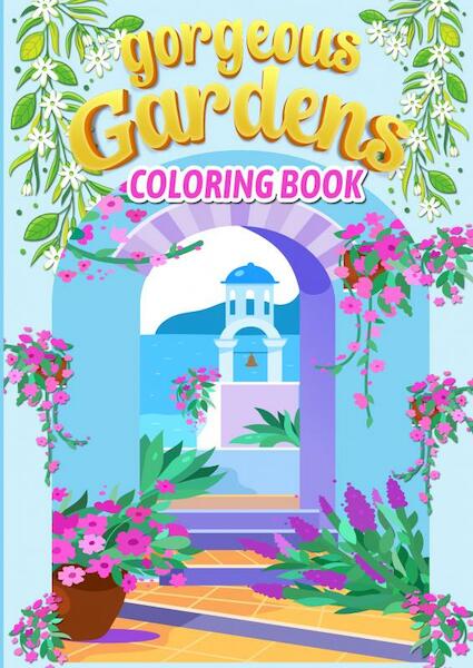 Gorgeous Gardens - Hugo Elena (ISBN 9789464806458)