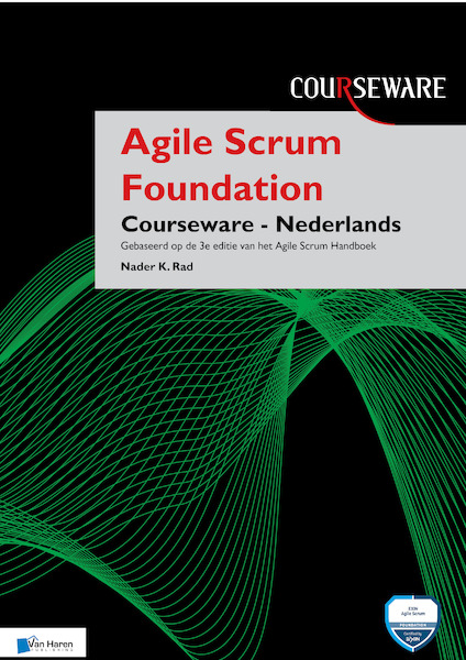 Agile Scrum Foundation Courseware - Nederlands - Nader K. Rad (ISBN 9789401807975)