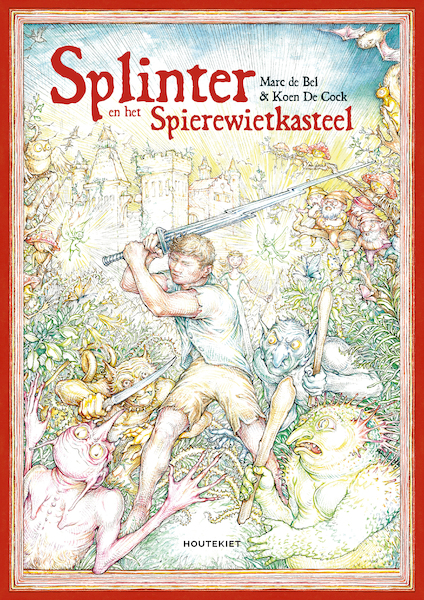 Splinter en het spierewietkasteel - Marc de Bel, Koen de Cock (ISBN 9789089244284)