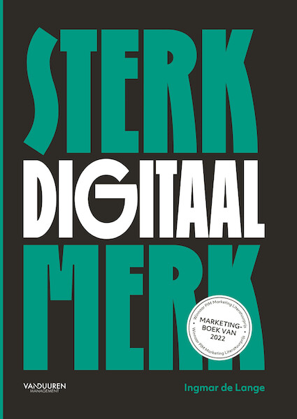 Sterk digitaal merk - Ingmar de Lange (ISBN 9789089656513)