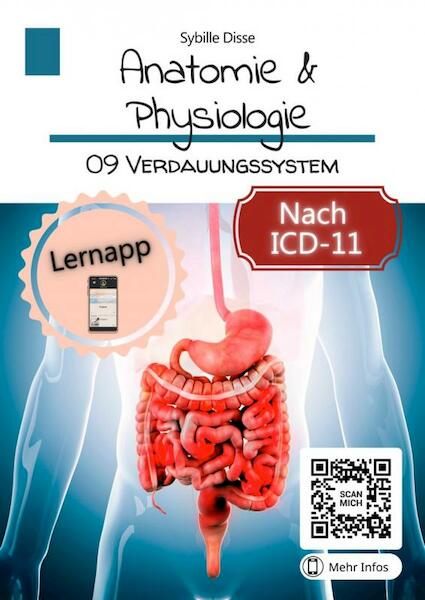 Anatomie & Physiologie Band 09: Verdauungssystem - Sybille Disse (ISBN 9789403694177)