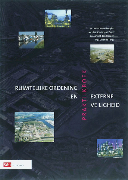 Praktijkboek Ruimtelijke Ordening en Externe Veiligheid - (ISBN 9789012120821)