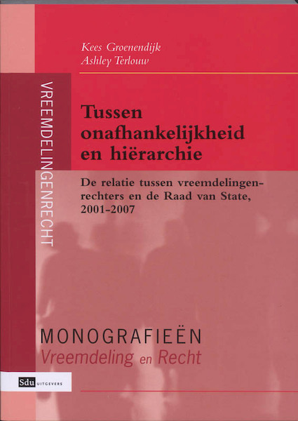 Tussen onafhankelijkheid en hiërarchie - K. Groenendijk, A. Terlouw (ISBN 9789012381376)
