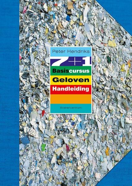7+1 Basiscursus Geloven - Pauline Hendriks (ISBN 9789023921615)