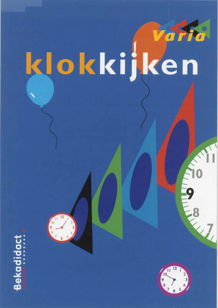 Klokkijken - L. van der Horst (ISBN 9789026204081)