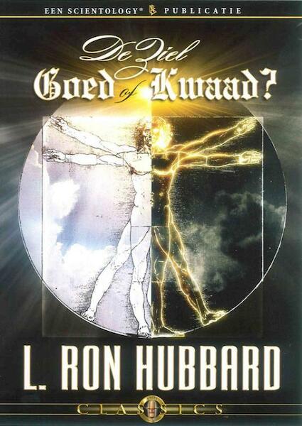 De ziel: Goed of Kwaad? - L. Ron Hubbard (ISBN 9781403176776)