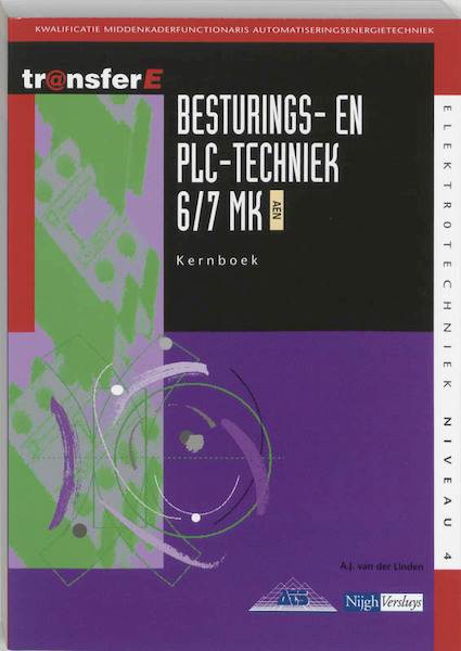 Besturings- en PLC-techniek 6/7 MK AEN Kernboek - A.J. van der Linden (ISBN 9789042516489)
