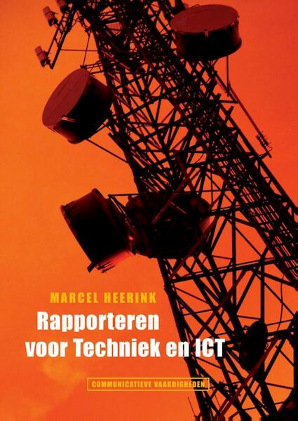 Rapporteren voor technici en ICT - M. Heerink (ISBN 9789043011730)