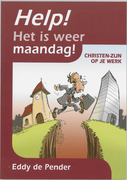 Help, het is weer maandag! - Eddy de Pender (ISBN 9789058812209)