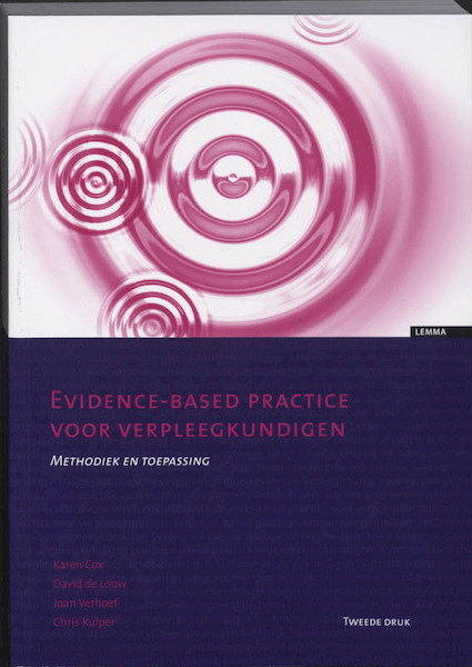 Evidence-based practice voor verpleegkundigen - (ISBN 9789059312265)