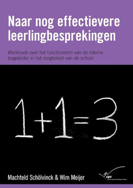Naar nog effectievere leerlingbesprekingen - Machteld Schölvinck, Wim Meijer (ISBN 9789065086105)