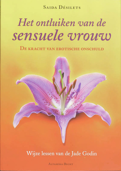 Het ontluiken van de sensuele vrouw - Saida Désilets (ISBN 9789069638072)