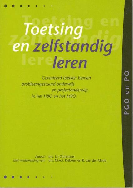 Toetsen en zelfstandig leren - J.J. Cluitmans (ISBN 9789080488342)