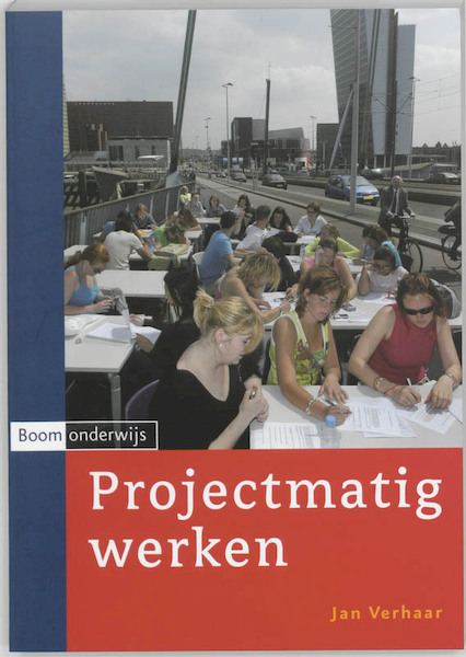 Projectmatig werken - J. Verhaar, Jan Verhaar (ISBN 9789085061700)