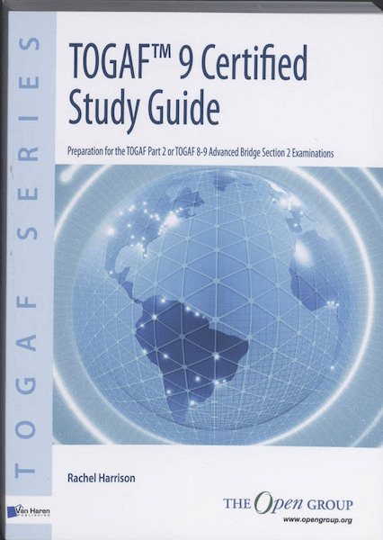 TOGAF 9 Certified Study Guide - Rachel Harrison (ISBN 9789087535704)