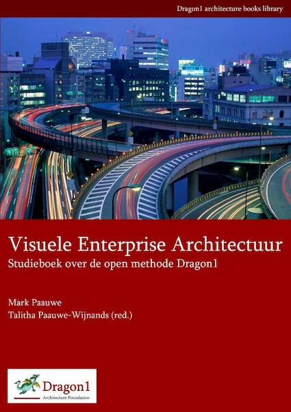 Visuele Enterprise Architectuur - Mark Paauwe (ISBN 9789490873011)