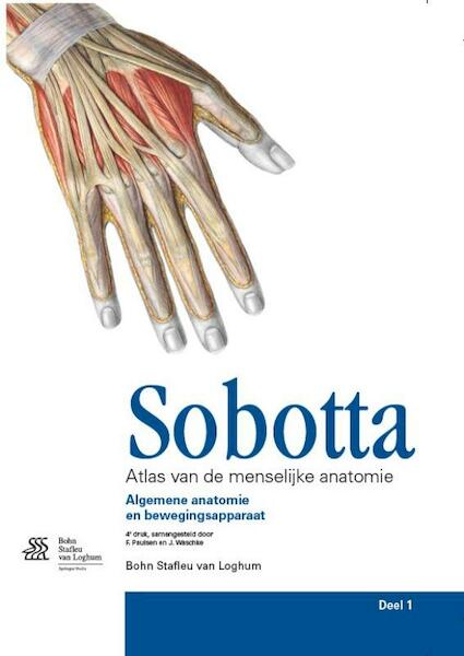 Sobotta deel 1 Algemene anatomie en bewegingsapparaat - Paulsen, Waschke (ISBN 9789031390366)