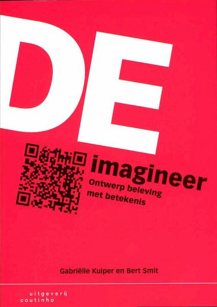 De Imagineer - Gabrielle Kuiper, Bert Smit (ISBN 9789046902769)