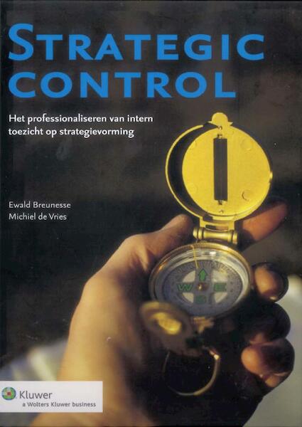 Strategic control - Ewald Breunesse, Michiel de Vries (ISBN 9789013098235)