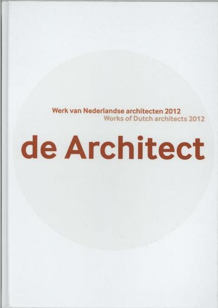 Jaarboek de Architect 2012 - (ISBN 9789012582728)