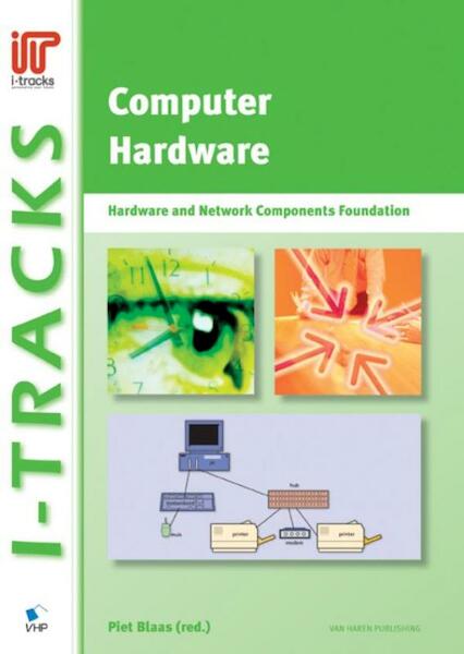 Computer hardware - Piet Blaas (ISBN 9789087538460)