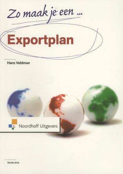 Zo maak je een exportplan - Hans Veldman (ISBN 9789001802585)