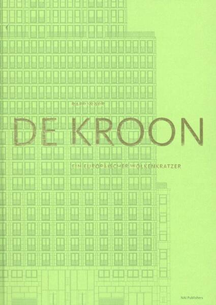 Rapp+Rapp: De Kroon - Bernard Colenbrander, Christian Rapp (ISBN 9789056628642)