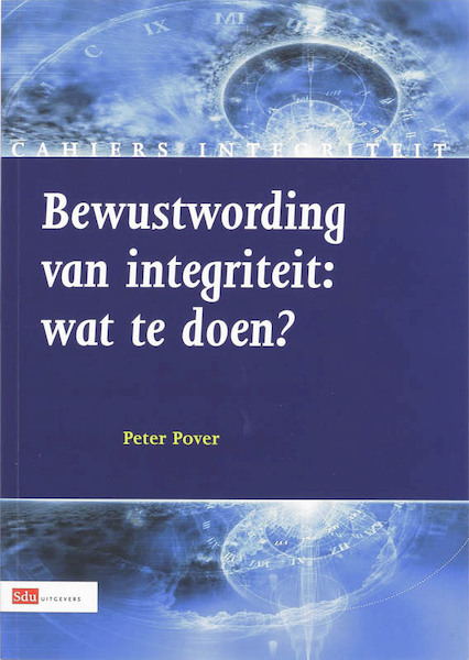 Bewustwording van Integriteit : wat te doen ? - P. Pover (ISBN 9789012122658)