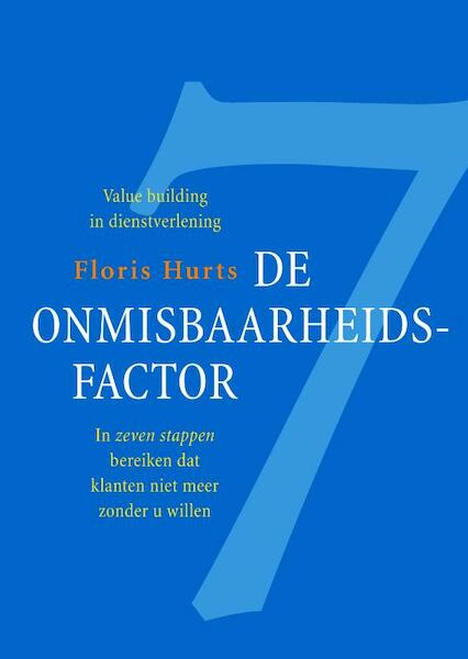 De onmisbaarheidsfactor - Floris E. Hurts (ISBN 9789058711762)