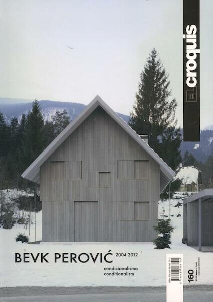 El Croquis 160: Bevk Perovic 2004-2012 conditionalism - (ISBN 9788488386700)