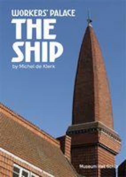 Workers palace The Ship - (ISBN 9789081439749)