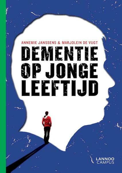 Dementie op jonge leeftijd - Annemie Janssens, Marjolein de Vugt (ISBN 9789401409377)