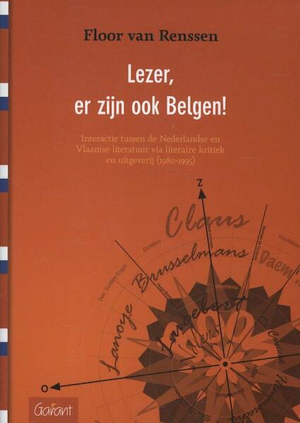 a lezer, er zijn ook Belgen! - Floor van Renssen (ISBN 9789044130096)
