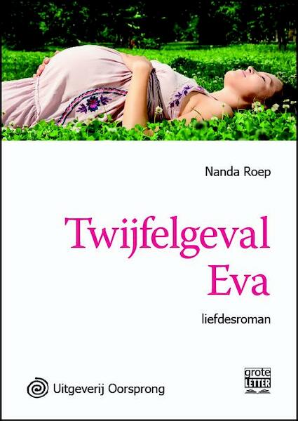 Twijfelgeval Eva - grote letter uitgave - Nanda Roep (ISBN 9789461011374)