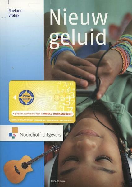 Nieuw geluid - Roeland Vrolijk (ISBN 9789001815431)