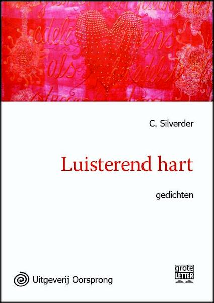 Luisterend hart - grote letter uitgave - C. Silverder (ISBN 9789461011763)