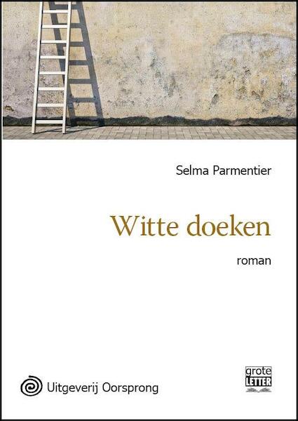 Witte doeken - grote letter uitgave - Selma Parmentier (ISBN 9789461011824)