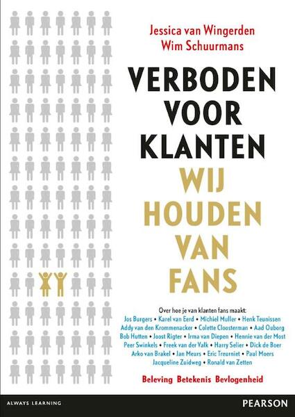 Verboden voor klanten, wij houden van fans - Jessica van Wingerden, Wim Schuurmans (ISBN 9789043032056)