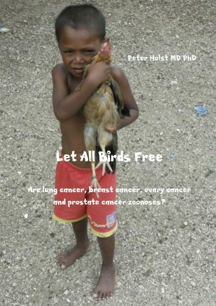 Let all birds free - Peter Holst (ISBN 9789402115062)