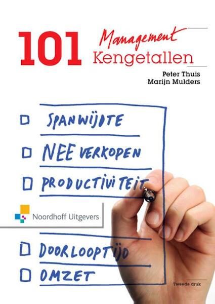 101 managementkengetallen - Peter Thuis, Marijn Mulders (ISBN 9789001849733)