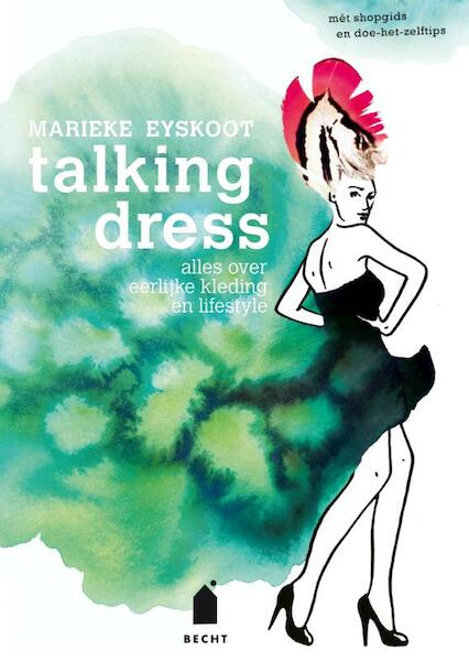 Talking dress - Marieke Eyskoot (ISBN 9789023014416)