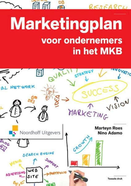 Marketingplan voor ondernemers in het MKB - Marteyn Roes, Nino Adamo (ISBN 9789001848972)