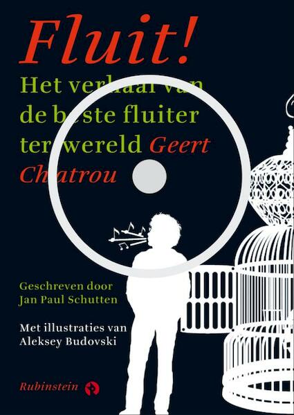 Fluit! - Jan Paul Schutten, Geert Chatrou (ISBN 9789047606086)