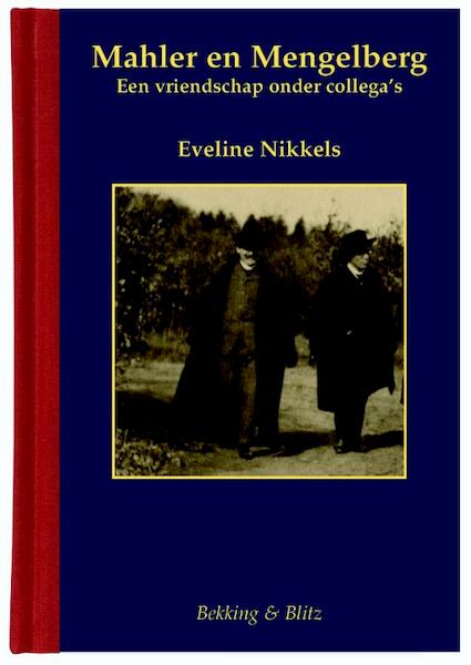 Mahler en Mengelberg - Eveline Nikkels (ISBN 9789061094913)