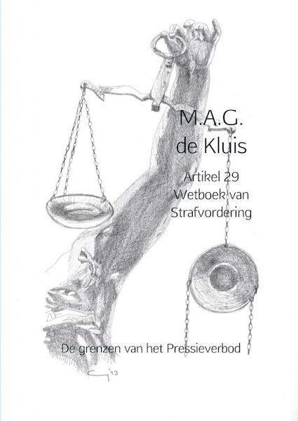 Artikel 29 Wetboek van Strafvordering - M.A.G. de Kluis (ISBN 9789462546288)
