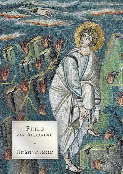 Het leven van Mozes - Philo van Alexandrie (ISBN 9789460361944)
