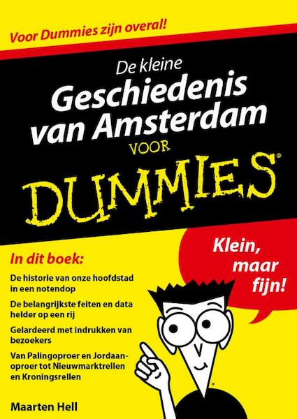De kleine geschiedenis van Amsterdam voor Dummies - Maarten Hell (ISBN 9789045350110)