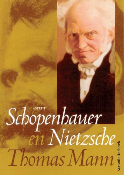 Schopenhauer en Nietzsche - Thomas Mann (ISBN 9789461536266)